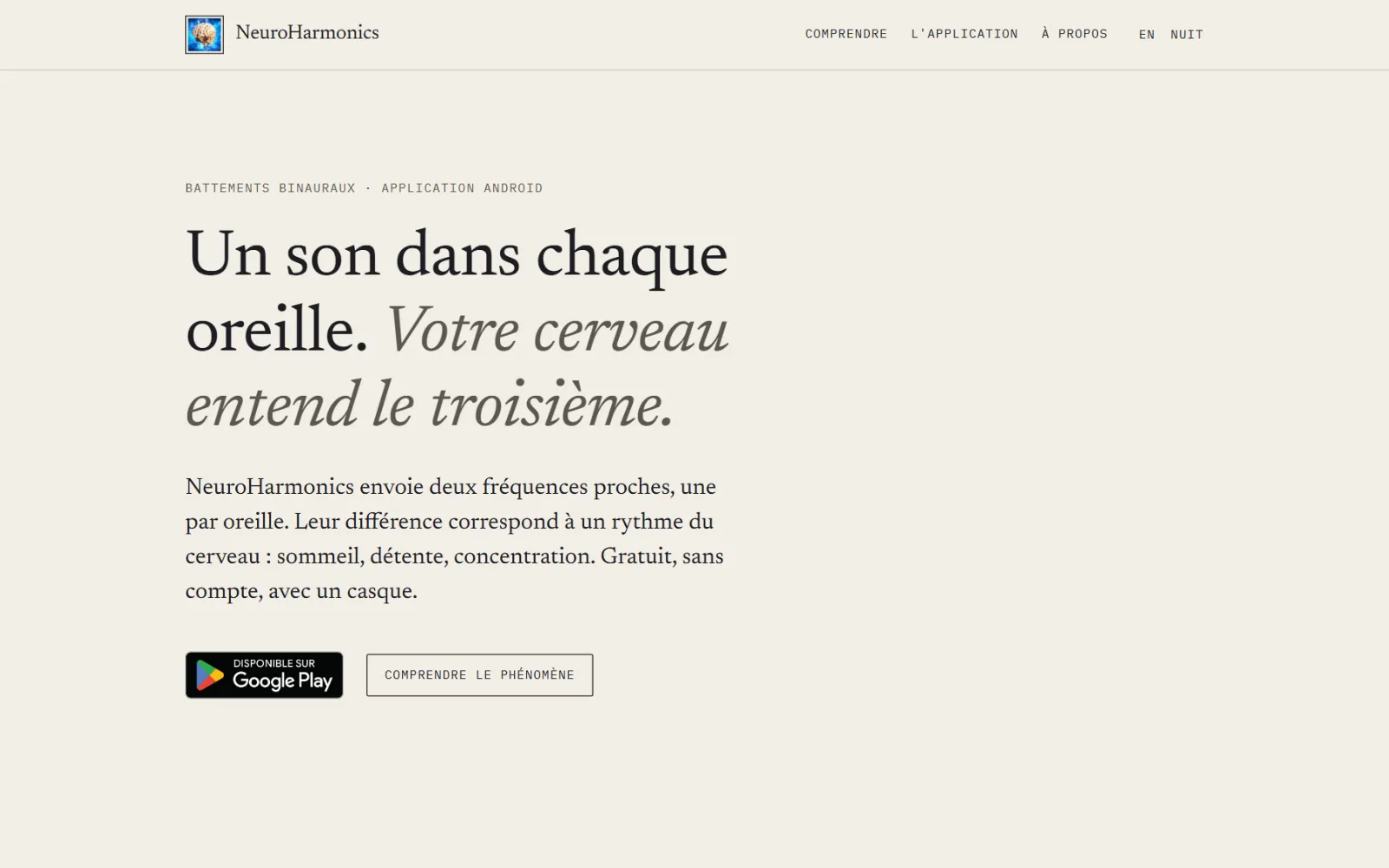Accueil de NeuroHarmonics : « Un son dans chaque oreille. Votre cerveau entend le troisième. » en typographie serif sur fond crème